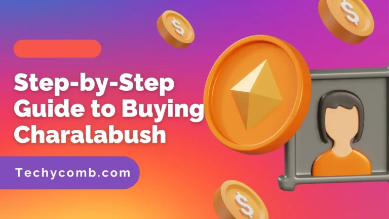 Step-by-Step Guide to Buying Charalabush